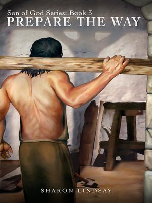 cover image of The Son of God Series Book 3, Prepare the Way